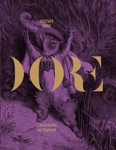 Doré: L'imaginaire au pouvoir
