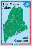 Delorme Atlas & Gazetteer: Maine