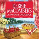 Debbie Macomber's Cedar Cove Cookbook