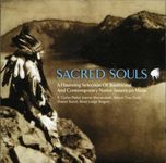 Sacred Souls: Traditional and Contemporary Native American Music