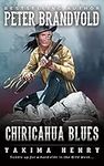 Chiricahua Blues: A Western Fiction