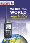 Work the world with D-Star: D-Star Radio Explained (Radio Today guides)