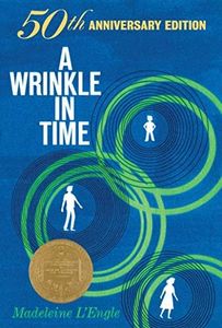 A Wrinkle in Time: 50th Anniversary Commemorative Edition: (Newbery Medal Winner) (A Wrinkle in Time Quintet, 1)