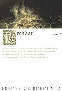 Brendan: A Novel – A 5th-Century Irish Saint Through History and Legend, Award-Winning Historical Work