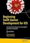 Beginning Swift Games Development f