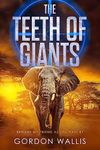 The Teeth Of Giants (The Jason Green Series)