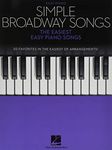 Simple Broadway Songs: The Easiest Easy Piano Songs