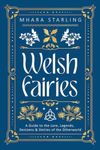 Welsh Fairies: A Guide to the Lore,