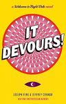 It Devours!: A Night Vale Novel