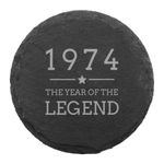 Engraved Natural Slate Coaster - 1974 The Year Of The Legend Coaster Gift | Women and Mens Gift Ideas | 50th Birthday Gifts for Men and Women | Thoughtful Keepsake Presents | Dust and Things