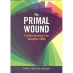 The Primal Wound: Understanding the adopted child