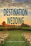 Destination Wedding (Ray Elkins Thriller Book 11)