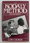 The Kodaly Method: Comprehensive Music Education from Infant to Adult