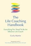 The Life Coaching Handbook
