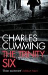 The Trinity Six: An exciting spy crime thriller filled with action from the Sunday Times bestselling author