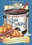 Super Fast Slow Cooking (Everyday C
