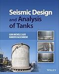 Seismic Design and Analysis of Tanks