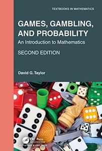 Games, Gambling, and Probability (Textbooks in Mathematics)