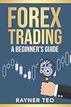 Forex Trading: A Beginner's Guide: 