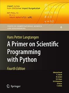 A Primer on Scientific Programming with Python (Texts in Computational Science and Engineering Book 6)