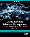 Cases in Public Relations Management: The Rise of Social Media and Activism