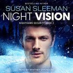 Night Vision: Nighthawk Security, Book 2