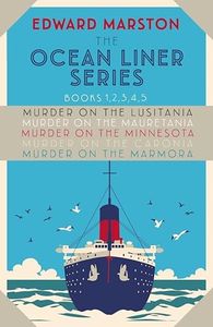 The Ocean Liner Series: Books 1, 2, 3, 4, 5: Murder on the Lusitania, Murder on the Mauretania, Murder on the Minnesota, Murder on the Caronia, Murder on the Marmora (Ocean Liner Mysteries)