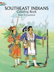 Southeast Indians Coloring Book (Dover History Coloring Book)