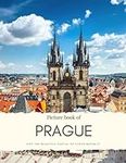 Picture Book of Prague: Visit the b