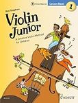 Violin Junior: Lesson Book 1 - A Creative Violin Method for Children - Violin Sheet Music - Schott Music (ED 23101): Vol. 1