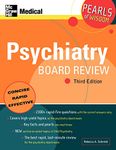 Psychiatry Board Review: Pearls Of Wisdom, Third Edition