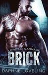 Brick: Lords of Carnage MC: Volume 3