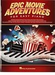 Epic Movie Adventures for Easy Pian