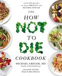 The How Not To Die Cookbook: Over 1