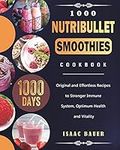1000 Nutribullet Smoothies Cookbook