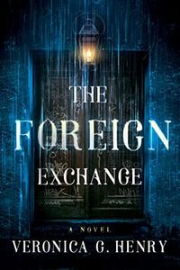 The Foreign Exchange: A Novel (Mambo Reina Book 2)