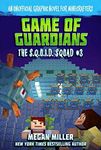 Game of the Guardians: An Unofficial Graphic Novel for Minecrafters (3) (The S.Q.U.I.D. Squad)