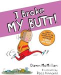 I Broke My Butt! The Cheeky Sequel 