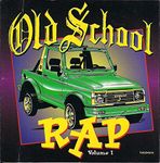 Vol. 1-Old School Rap