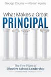 What Makes a Great Principal: The Five Pillars of Effective School Leadership