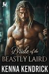 Bride of the Beastly Laird: Forbidden Love, Bodyguard, Scottish Romance (Sparks and Tartans: The MacKinnon Clan's Romance Book 8)