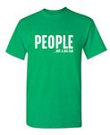 People Not A Big Fan Graphic Novelty Sarcastic Funny T Shirt XLT Irish