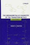 The Organometallic Chemistry of the Transition Metals