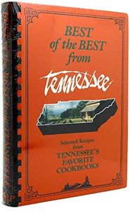 Best of the Best from Tennessee: Selected Recipes from Tennessee's Favorite Cookbooks