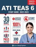 ATI TEAS 6 Study Guide: Spire Study System and ATI TEAS VI Test Prep Guide with ATI TEAS Version 6 Practice Test Review Questions for the Test of Essential Academic Skills, 6th edition