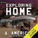 Exploring Home: Survivalist Series,