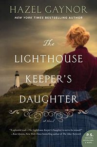 The Lighthouse Keeper's Daughter: A Story of Friendship, Fame, and Family History