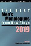 The Best Men's Monologues from New Plays, 2019