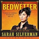 The Bedwetter: Stories of Courage, 
