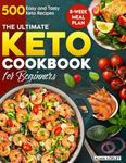 The Ultimate Keto Cookbook for Begi